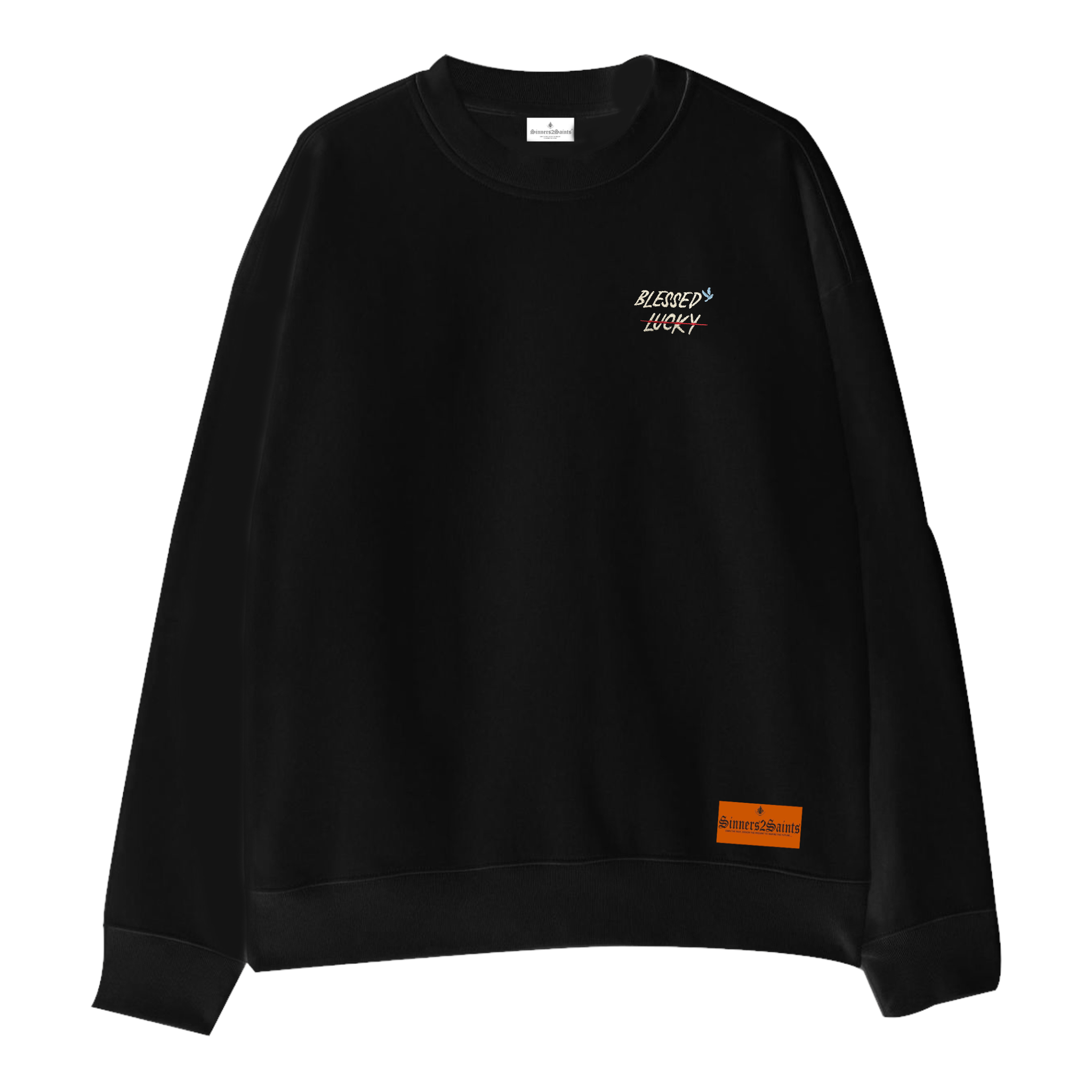Blessed, not lucky Crewneck Sweatshirt