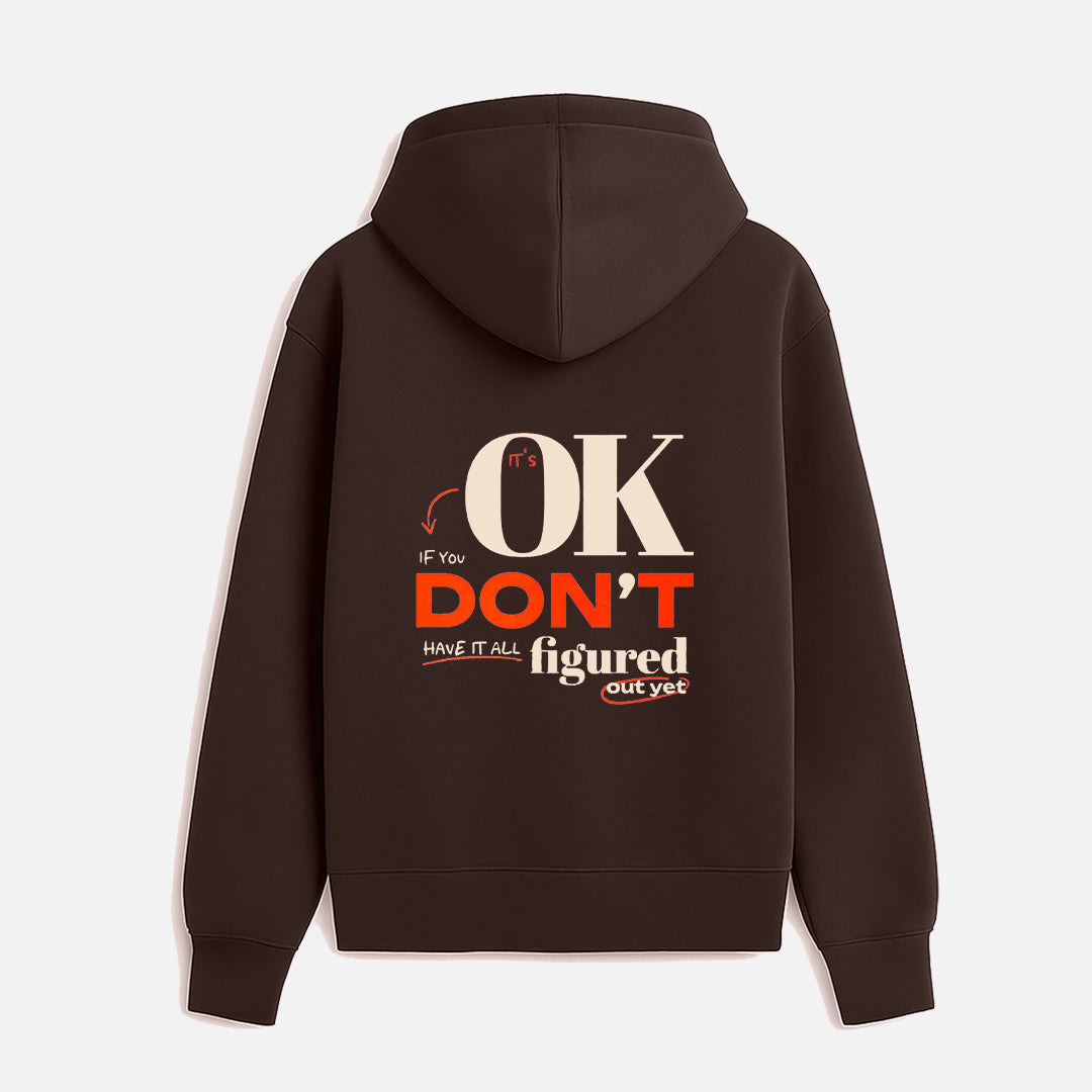 IT'S OK.. Hoodie - Sinners2Saints